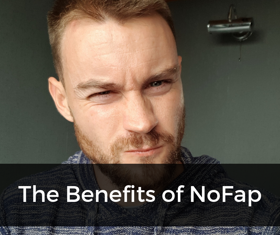 NoFap Benefits | A Guide My Experience Quitting Masturbation